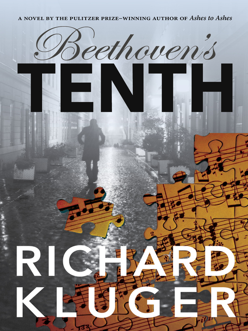 Title details for Beethoven's Tenth by Richard Kluger - Available